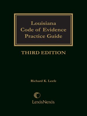 cover image of Louisiana Code of Evidence Practice Guide
